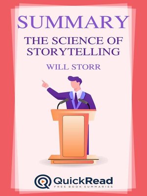 cover image of Summary of "The Science of Storytelling" by Will Storr